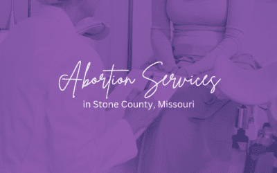 Abortion Services in Stone County, MO