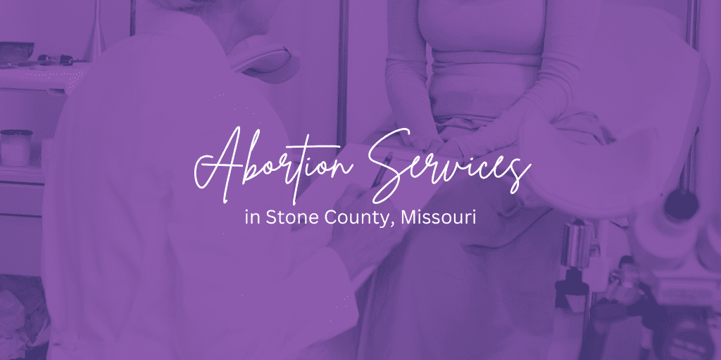 Abortion Services in Stone County, Missouri